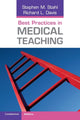 Book cover of: Best Practices in Medical Teaching. By: S. M. Stahl