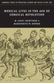 Book cover of: Medical Lives in the Age of Surgical Revolution. By: M. Anne Crowther