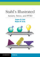 Book cover of: Stahl's Illustrated Anxiety, Stress, and PTSD. By: S. M. Stahl