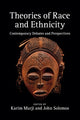 Book cover of: Theories of Race and Ethnicity. By: Karim Murji