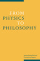Book cover of: From Physics to Philosophy. By: Jeremy Butterfield