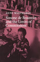 Book cover of: Simone de Beauvoir and the Limits of Commitment. By: Anne Whitmarsh