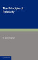 Book cover of: Principle of Relativity. By: E. Cunnigham