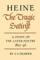 Book cover of: Heine the Tragic Satirist. By: S. S. Prawer