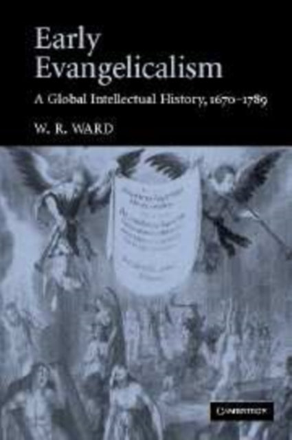 Book cover of: Early Evangelicalism. By: W. R. Ward