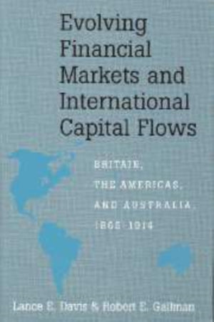 Evolving Financial Markets and International Capital Flows