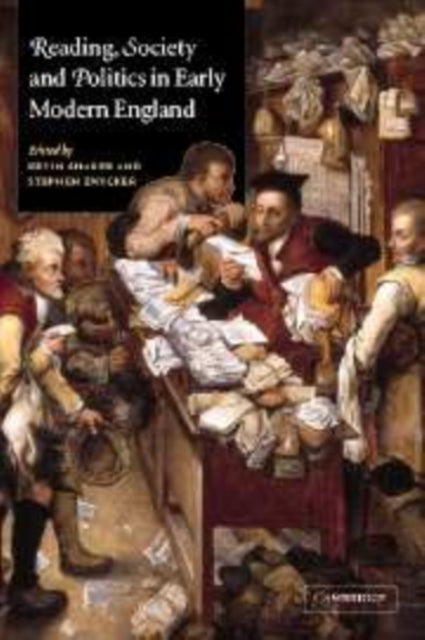 Book cover of: Reading, Society and Politics in Early Modern England. By: Kevin Sharpe