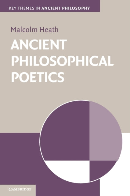 Book cover of: Ancient Philosophical Poetics. By: Malcolm Heath