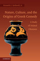 Book cover of: Nature, Culture, and the Origins of Greek Comedy. By: Rothwell, Kenneth S., Jr.