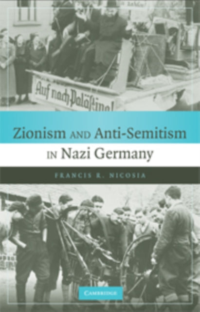 Book cover of: Zionism and Anti-Semitism in Nazi Germany