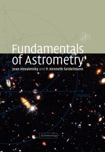 Book cover of: Fundamentals of Astrometry. By: Jean Kovalevsky