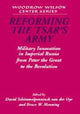 Book cover of: Reforming the Tsar's Army