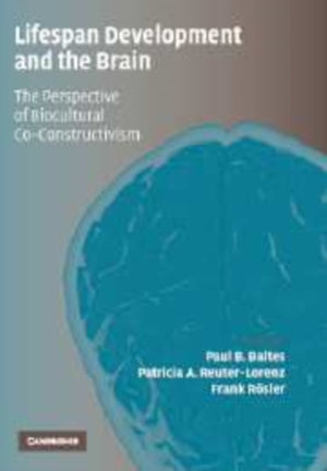 Lifespan Development and the Brain