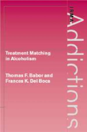 Treatment Matching in Alcoholism
