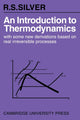Book cover of: Introduction to Thermodynamics. By: R. S. Silver
