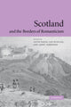 Book cover of: Scotland and the Borders of Romanticism. By: Leith Davis