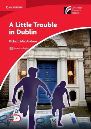 Little Trouble in Dublin Level 1 Beginner/Elementary American English Edition
