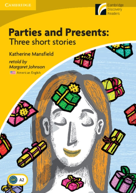 Book cover of: Parties and Presents Level 2 Elementary/Lower-intermediate American English Edition. By: Katherine Mansfield