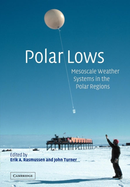 Book cover of: Polar Lows. By: Erik A. Rasmussen
