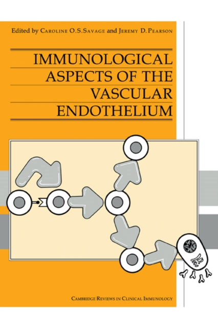 Book cover of: Immunological Aspects of the Vascular Endothelium. By: Caroline O. S. Savage