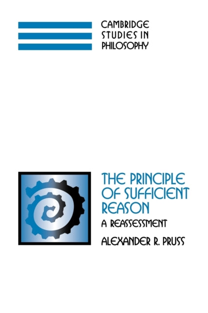 Book cover of: Principle of Sufficient Reason. By: Alexander R. Pruss