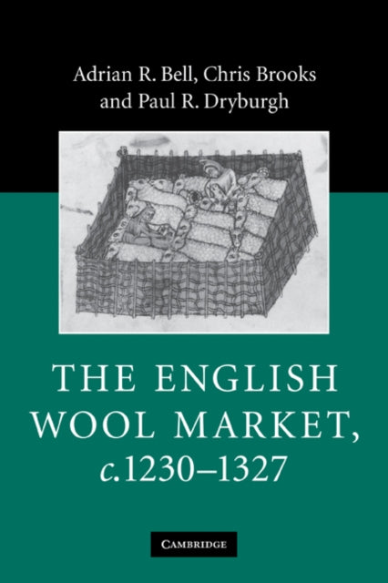 Book cover of: English Wool Market, c.1230–1327. By: Adrian R. Bell