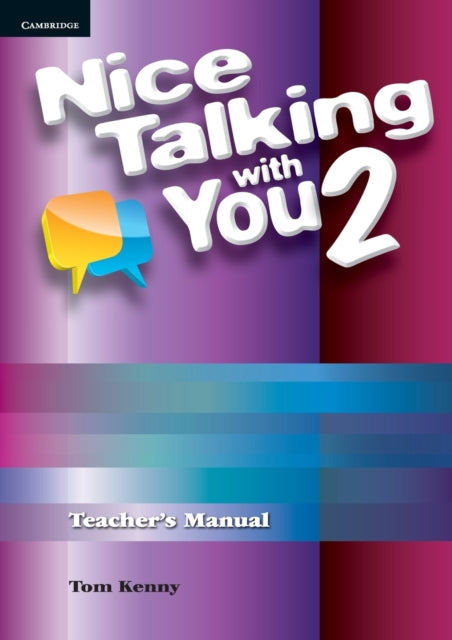 Book cover of: Nice Talking With You Level 2 Teacher's Manual. By: KennyTom