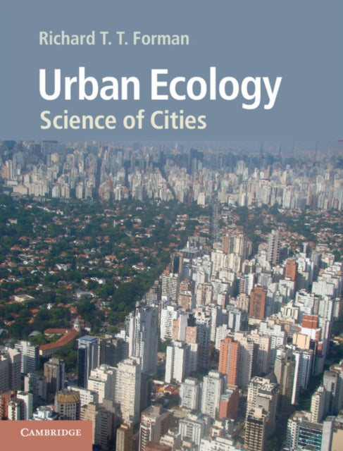 Book cover of: Urban Ecology. By: Richard T. T. Forman