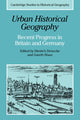 Book cover of: Urban Historical Geography. By: Dietrich Denecke