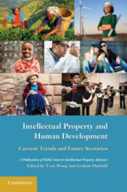 Book cover of: Intellectual Property and Human Development. By: Tzen Wong