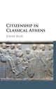 Book cover of: Citizenship in Classical Athens. By: Josine Blok