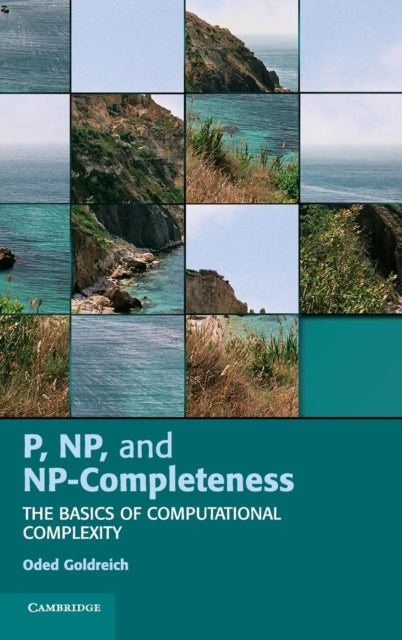Book cover of: P, NP, and NP-Completeness. By: Oded Goldreich