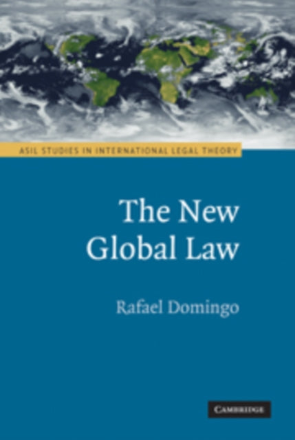 Book cover of: New Global Law. By: Rafael Domingo