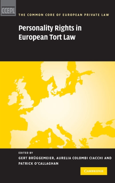 Book cover of: Personality Rights in European Tort Law. By: Aurelia Colombi Ciacchi