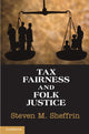 Book cover of: Tax Fairness and Folk Justice