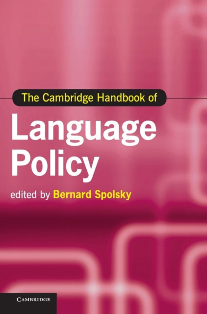 Book cover of: Cambridge Handbook of Language Policy. By: Bernard Spolsky