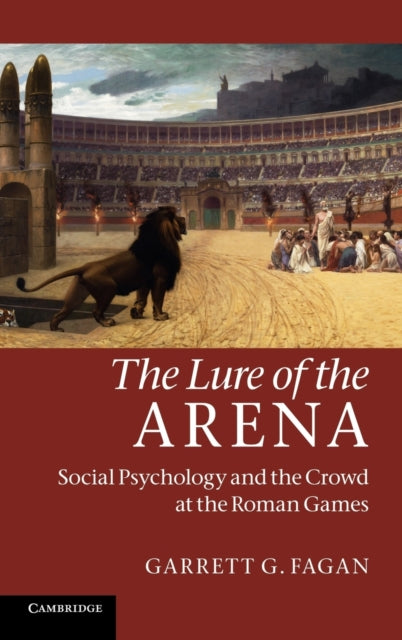 Book cover of: Lure of the Arena. By: Garrett G. Fagan