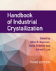 Book cover of: Handbook of Industrial Crystallization. By: Allan S. Myerson