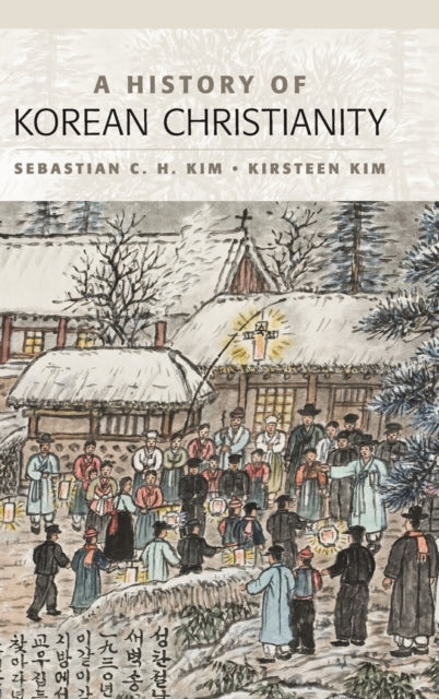 Book cover of: History of Korean Christianity. By: Sebastian C. H. Kim