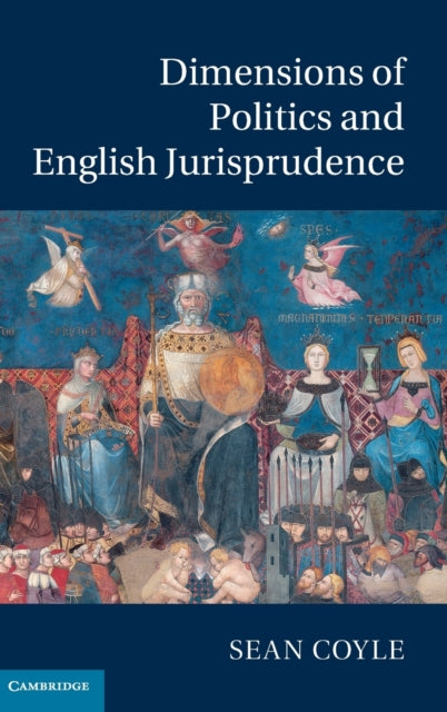 Book cover of: Dimensions of Politics and English Jurisprudence