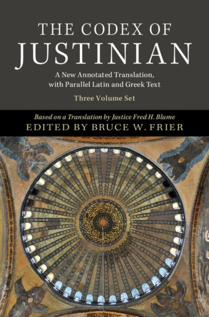 Book cover of: Codex of Justinian 3 Volume Hardback Set. By: Bruce W. Frier