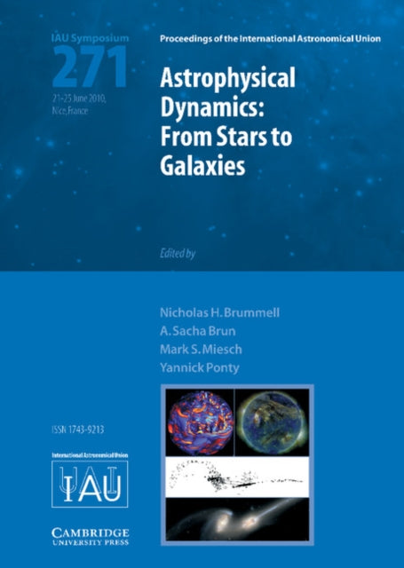 Book cover of: Astrophysical Dynamics (IAU S271). By: International Astronomical Union. Symposium