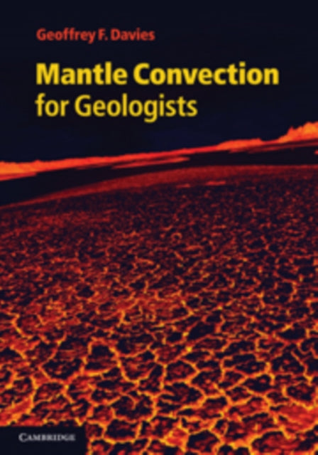 Book cover of: Mantle Convection for Geologists