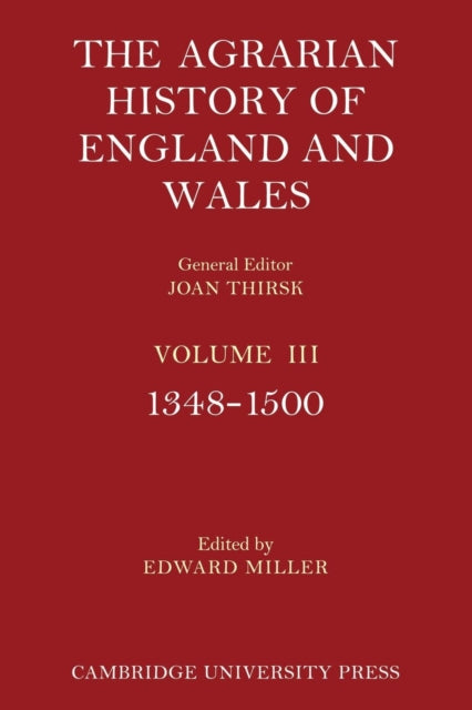 Book cover of: Agrarian History of England and Wales: Volume 3, 1348–1500