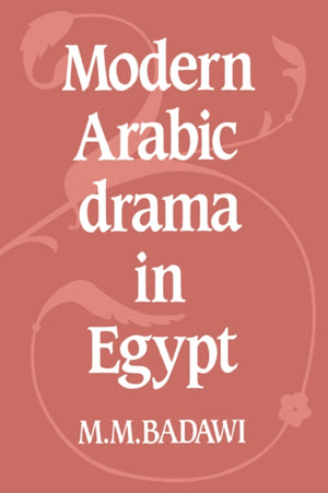 Modern Arabic Drama in Egypt