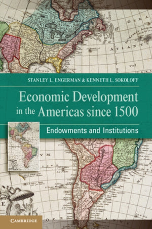 Economic Development in the Americas since 1500