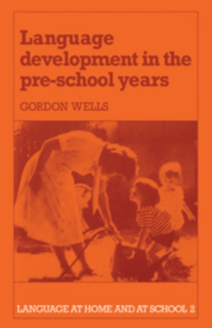 Book cover of: Language Development in the Pre-School Years