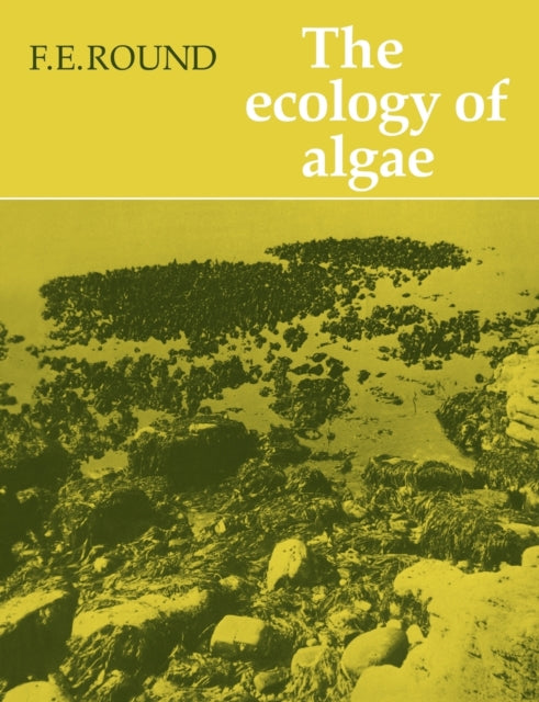 Book cover of: Ecology of Algae. By: Round