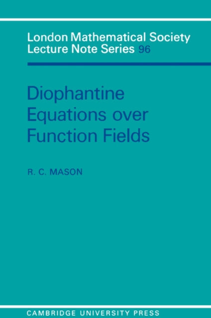 Book cover of: Diophantine Equations over Function Fields