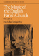 Book cover of: Music of the English Parish Church: Volume 1. By: Temperley, Nicholas.